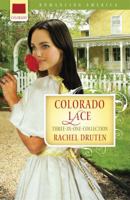 Colorado Lace 160260634X Book Cover