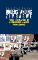 Understanding Zimbabwe: From Liberation to Authoritarianism 019063488X Book Cover