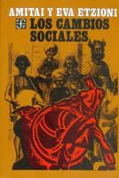 Los cambios sociales. Fuentes, tipos y consecuencias 9681603095 Book Cover