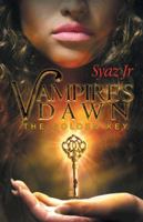 Vampires' Dawn Part 1: The Golden Key 1490703616 Book Cover