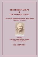 The Hidden Adept & the Inner Vision 0985600608 Book Cover