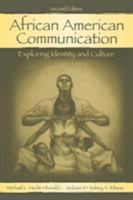 African American Communication: Exploring Identity and Culture (Volume in Lea's Communication Series) 080583995X Book Cover
