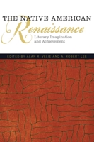 The Native American Renaissance: Literary Imagination and Achievement (Volume 59) 0806144025 Book Cover