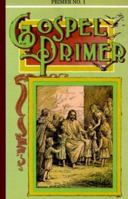 Gospel Primer #01 1878726110 Book Cover