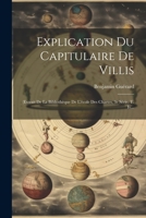 Explication Du Capitulaire De Villis: (extrait De La Bibliothèque De L'école Des Chartes, 3e Série, T. Iv... 1021843695 Book Cover