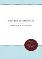 John the Common Weal 1469609274 Book Cover