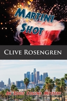 Martini Shot (An Eddie Collins Mystery Book 4) 1603817603 Book Cover