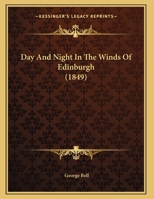 Day And Night In The Winds Of Edinburgh 1120274990 Book Cover