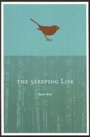 The Sleeping Life 1897289294 Book Cover