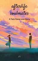 Afterlife Soulmates 1648927572 Book Cover