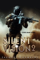 Silent Vison: Code name Echo (Silent Vision) 2629969347 Book Cover