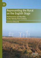 Representing the Rural on the English Stage: Performance and Rurality in the Twenty-First Century 3031264800 Book Cover