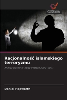 Racjonalnosc islamskiego terroryzmu (Polish Edition) 6209945864 Book Cover