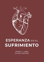 Esperanza en el Sufrimiento 1990771068 Book Cover