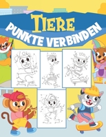 Punkte Verbinden Tiere: Für Kinder 4-8 Jahre B08P6333K9 Book Cover