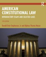 American Constitutional Law: Introductory Essays and Selected Cases 1032751681 Book Cover