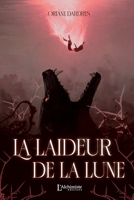 La laideur de la lune (French Edition) 2379662967 Book Cover