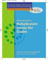 Understanding Multiplication Across the Grades (Supporting School Mathematics: How to Work with Parents and the Public) 0325009376 Book Cover