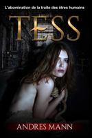 Tess: L'Abomination de la Traite des �tres Humains 8893980444 Book Cover