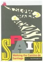 A Slow Walk Across Spain 0646544659 Book Cover