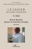 Marcel Nguimbi, pensées et itinéraires étranges: Hommage (Cahier Du Jeune Chercheur) (French Edition) 2343163316 Book Cover