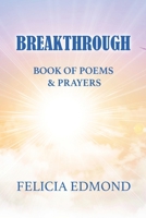 Breakthrough Book of Poems and Prayers 1734675853 Book Cover