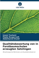 Qualitätsbewertung von in Forstbaumschulen erzeugten Setzlingen (German Edition) 6630434749 Book Cover