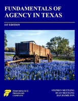 Fundamentals of Agency in Texas 1965482570 Book Cover