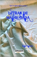 Letras de madrugada 1728611466 Book Cover