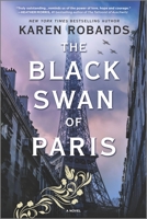 The Black Swan of Paris 0778311074 Book Cover