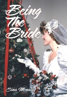 Being The Bride 1669800326 Book Cover