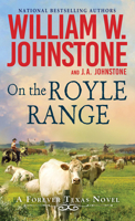 On the Royle Range (A Forever Texas Novel) 0786050608 Book Cover