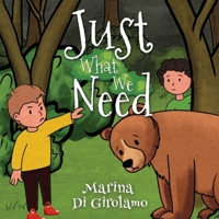 Just What We Need 1787882772 Book Cover