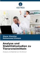 Analyse und Stabilitätsstudien zu Tierarzneimitteln (German Edition) 6208983827 Book Cover