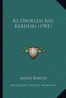 Az Oroklesi Jog Kerdesei (1901) 1160311471 Book Cover