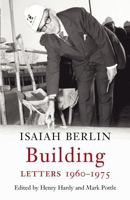 Building: Letters 1960-1975 0701185767 Book Cover