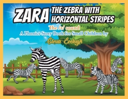 Zara the Zebra with Horizontal Stripes 1643677764 Book Cover