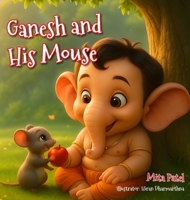Ganesh and His Mouse 1918422095 Book Cover
