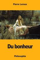 Du bonheur: Philosophie 1976341809 Book Cover