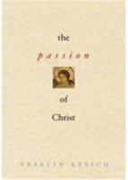 The Passion of Christ 091383680X Book Cover