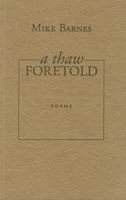 A Thaw Foretold 1897231199 Book Cover