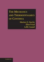 The Mechanics and Thermodynamics of Continua 1107617065 Book Cover
