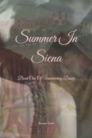 Summer In Siena: A Dark Romance Novel (Unwavering Desire) B0H648187X Book Cover
