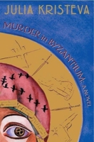 Meurtre à Byzance 0231136366 Book Cover