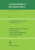 Mathematical Approaches to Problems in Resource Management and Epidemiology 3540518207 Book Cover