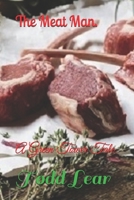 The Meat Man: A Green Tower Tale. B087SMHWZR Book Cover