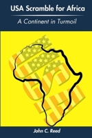 USA Scramble for Africa: A Continent in Turmoil B0C798KWC5 Book Cover