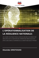 L'Opérationnalisation de la Résilience Nationale (French Edition) 6209586902 Book Cover