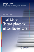 Dual-Mode Electro-photonic Silicon Biosensors 3319605003 Book Cover