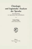 Ontologie Und Logistische Analyse Der Sprache: Eine Untersuchung Zur Zeitgenossischen Universaliendiskussion 3211806458 Book Cover